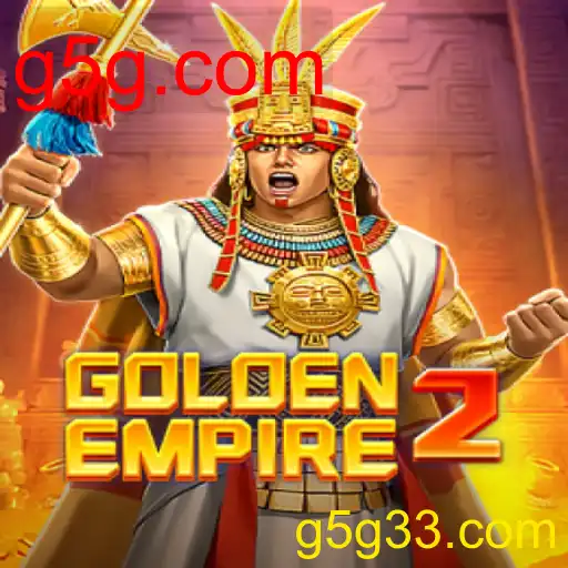 GoldenEmpire2 - g5g.com